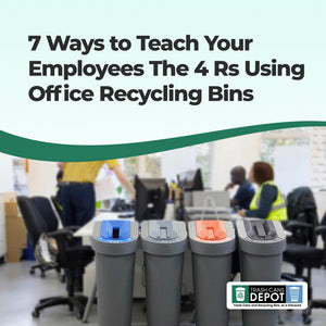 7 Ways to Teach Your Employees The 4 Rs Using Office Recycling Bins