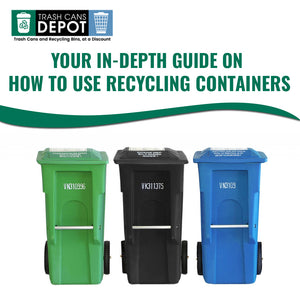 Your In-depth Guide On How To Use Recycling Containers