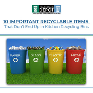 10 Important Recyclable Items That Don’t End Up in Kitchen Recycling Bins